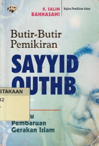 Butir - Butir Pemikiran Sayyid Quthb.--