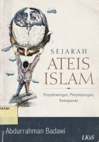Sejarah Ateis Islam  : Penyelewengan, Penyimpangan Kemapanan