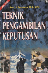Teknik Pengambilan Keputusan (Edisi Revisi)