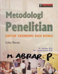 Metodologi Penelitian: untuk Ekonomi dan Bisnis