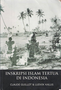 Inskripsi Islam Tertua di Indonesia.--