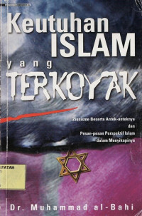 Keutuhan Islam yang Terkoyak
