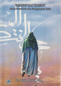 Tasawuf dan Tarekat (Studi Pemikiran dan Pengalaman Sufi)