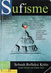 Sufisme : Sebuah Refleksi Kritis