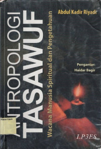 Antropologi Tasawuf: Wacana Manusia Spiritual dan Pengetahuan