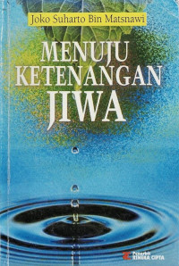 Menuju Ketenangan Jiwa