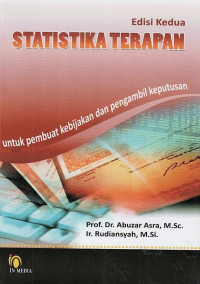 Statistika Terapan : Untuk Pembuatan Kebijakan dan Pengambilan Keputusan