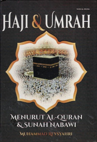Haji dan Umrah Menurut Al-Qur'an dan Sunah Nabawi