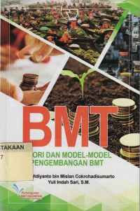BMT : Teori dan Model-model Pengembangan BMT .--