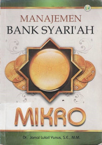 Manajemen Bank Syari'ah Mikro