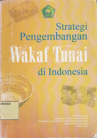 Strategi Pengembangan Wakaf Tunai di Indonesia.--