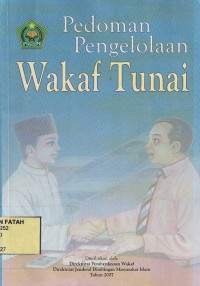 Pedoman Pengelolaan Wakaf Tunai.--