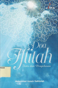 Doa Iftitah : Teks dan Penjelasan