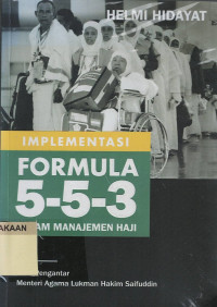 Implementasi Formula 5-5-3 dalam Manajemen Haji