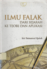 Ilmu Falak : Dari Sejarah ke Teori dan Aplikasi