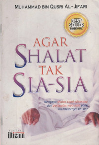 Agar Shalat Tak Sia-sia