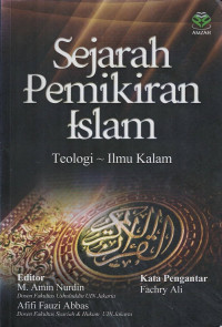 Sejarah Pemikiran Islam : Teologi - Ilmu Kalam