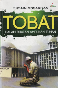 Tobat : Dalam Buaian Ampunan Tuhan