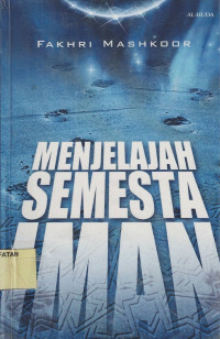 Menjelajah Semesta Iman