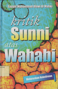 Kritik Sunni atas Wahabi : Meluruskan Kekeliruan
