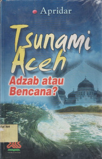 Tsunami Aceh Azab Atau Bencana?