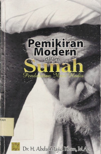 Pemikiran Modern Dalam Sunnah Pendekatan Ilmu Hadist