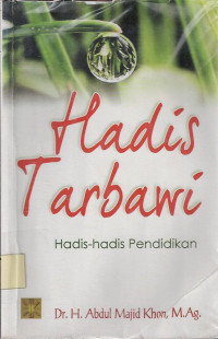 Hadis Tarbawi: Hadis-hadis Pendidikan