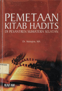 Pemetaan Kitab Hadits di Pesantren Sumatera Selatan