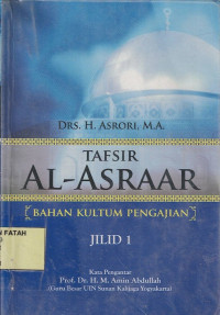 Tafsir Al-Asraar (Bahan Kultum Pengajian) Jilid 1