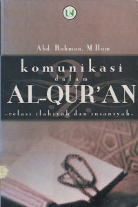 Komunikasi  dalam  Al- Qur'an ,  Relasi  Ilahiyah dan Insaniyah