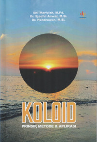 Koloid : Prinsip, Metode, dan Aplikasi