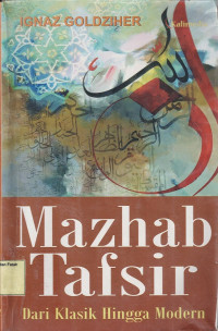 Mazhab Tafsir : Dari Klasik Hingga Modern