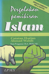 Pengolahan Pemikiran Islam : Catatan Harian Ahmad Wahib