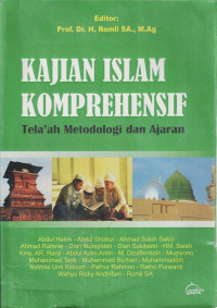 Kajian Islam Komprehensif : Tela'ah Metodologi dan Ajaran