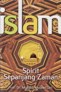 Islam : Spirit Panjang Zaman