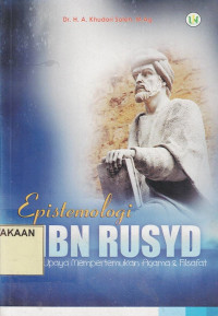 Epistimologi  Ibn Rusyd : Upaya Mempertemukan Agama dan Filsafat