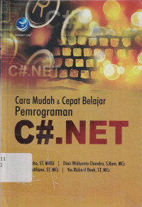 Cara Mudah dan Cepat Belajar Pemrograman C#.NET