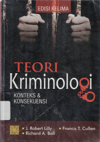 Teori Kriminologi : Konteks & Konsekuensi
