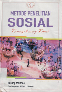 Metode Penelitian Sosial : Konsep-konsep Kunci