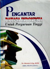 Pengantar Bahasa Indonesia untuk Perguruan Tinggi