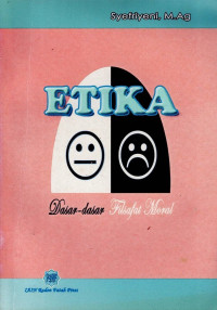 Etika :  Dasar-dasar Filsafat Moral