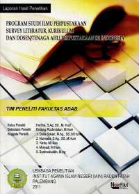 Program Studi Ilmu Perpustakaan Survey Literatur, Kurikulum dan Dosen/Tenaga Ahli Perpustakaan di Indonesia