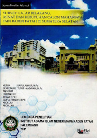 Survey: Latar Belakang, Minat dan Kebutuhan Calon Mahasiswa IAIN Raden Fatah di Sumatera Selatan