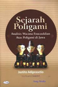 Sejarah Poligami : Analisis Wacana Foucauldian Atas Poligami di Jawa