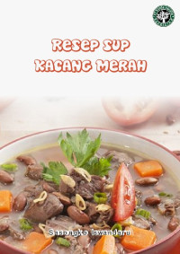 Seri Resep Sup Kacang Merah