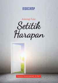 Setitik Harapan : Antologi Puisi