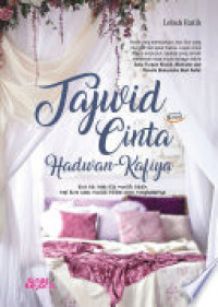 Tajwid cinta Hadwan-Kafiya: kita tidak selalu memilih takdir, tapi kita selalu memiliki pilihan untuk menghadapinya
