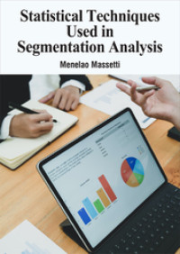 Statistical Techniques Used in Segmentation Analysis. [EBOOK]