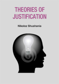 Theories of Justification. [EBOOK]