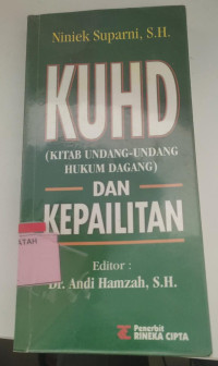 KUHD (kitab undang-undang hukum dagang dan kepailitan).--